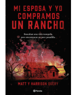 Mi Esposa y Yo Compramos Un Rancho
