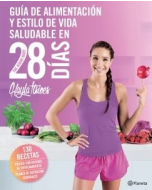 Guía de Alimentación y Estilo de Vida Saludable en 28 Días