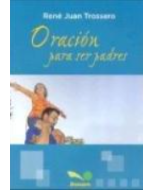 Oración para Ser Padres