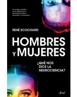 Hombres y Mujeres: ¿Qué nos Dice la Neurociencia?