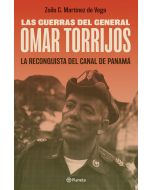 Las guerras del general Omar Torrijos - La reconquista del canal de Panamá