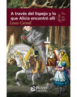 A Través del Espejo y Lo Que Alicia Encontró Allí