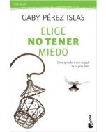 Elige No Tener Miedo