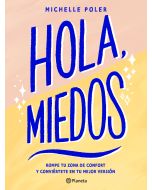 Hola, Miedos