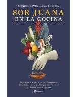 Sor Juana en la Cocina