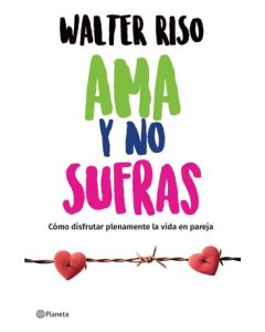 Ama y No Sufras